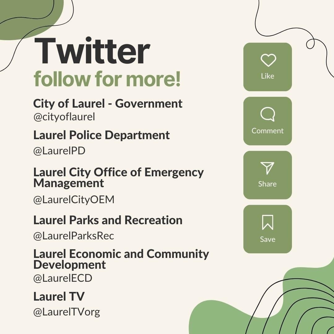 Auto-generated description: A promotional graphic lists various City of Laurel government and community Twitter accounts with icons for liking, commenting, sharing, and saving.